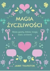 Magia życzliwości