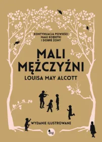 Mali mężczyźni. Wydanie ilustrowane