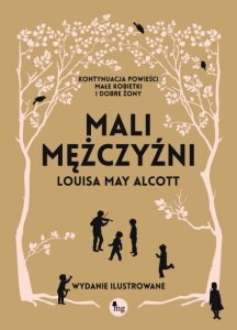 Mali mężczyźni. Wydanie ilustrowane