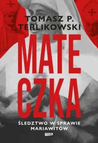 Mateczka. Śledztwo w sprawie mariawitów