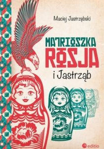 Matrioszka Rosja i Jastrząb
