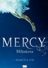 Mercy. Miłosierna