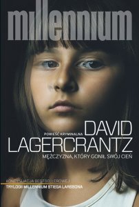 Mężczyzna, który gonił swój cień. Tom 5. Millennium