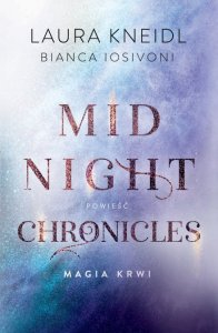 Midnight Chronicles. Magia krwi. Tom 2