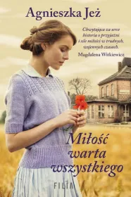 Miłość warta wszystkiego. Tom 1