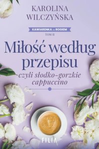 Miłość według przepisu, czyli słodko-gorzkie capuccino