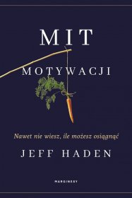 Mit motywacji. Jak grać, żeby wygrać