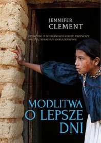 Modlitwa o lepsze dni