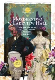 Morderstwo w Lakeview Hall. Kryminalne zaadki Panny Beatrice