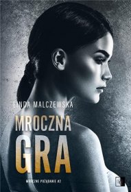 Mroczna gra. Tom 2. Mroczne pożądanie