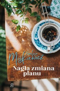 Nagła zmiana planu. Tom 1. Babski wieczór