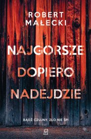 Najgorsze dopiero nadejdzie