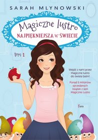 Najpiękniejsza na świecie / Magiczne Lustro. Tom 1