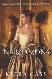 Narzeczona. The Betrothed. Tom 1