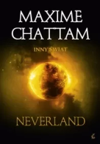 Neverland - Maxime Chattam