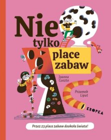 Nie tylko place zabaw