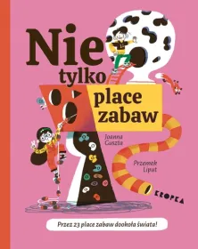 Nie tylko place zabaw
