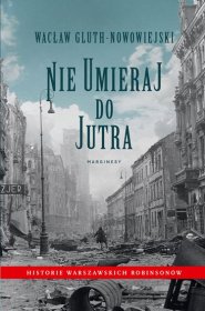 Nie umieraj do jutra