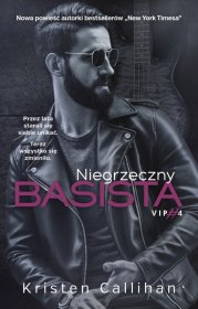 Niegrzeczny basista. Tom 4. Cykl VIP
