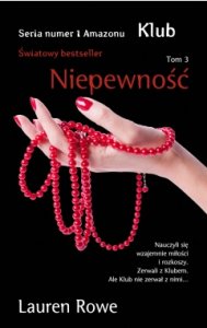 Niepewność - Tom 3 / Klub