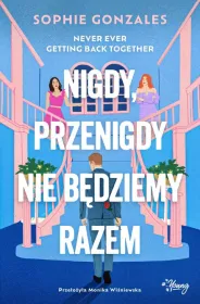 Nigdy, przenigdy nie będziemy razem