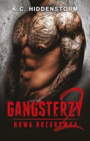 Nowa rozgrywka. Tom 2. Gangsterzy