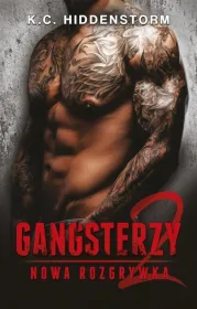 Nowa rozgrywka. Tom 2. Gangsterzy