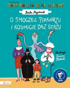 O smoczku, piekarzu i kosmicie bez stażu. Cała Polska czyta dzieciom