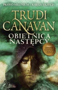 Obietnica następcy. Prawo Milenium. Księga 3
