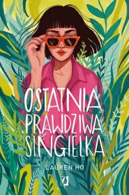 Ostatnia prawdziwa singielka