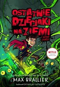 Ostatnie dzieciaki na ziemi. Tom 5. Ostrze mocy