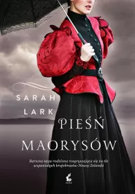 Pieśń Maorysów / Sarah Lark