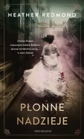 Płonne nadzieje. Charles Dickens na tropie