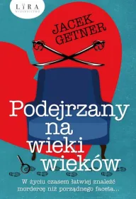 Podejrzany na wieki wieków