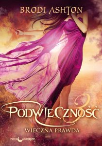 Podwieczność. Tom 3. Wieczna prawda