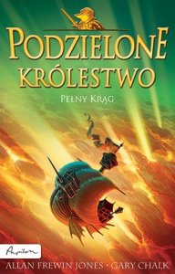 Podzielone królestwo. Tom 6. Pełny krąg