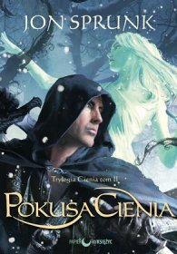 Pokusa Cienia / Trylogia cienia. Tom 2