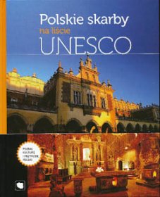 Polskie skarby na liście UNESCO