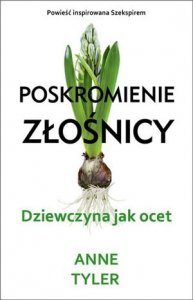 Dziewczyna jak ocet. Poskromienie złośnicy