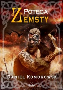 Potęga zemsty. Furia wikingów. Tom 3