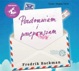 Pozdrawiam i przepraszam / Audiobook 1CD MP3