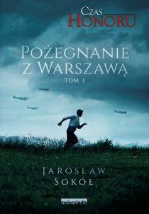 Pożegnanie z Warszawą. Czas Honoru. Tom 3 (OUTLET)
