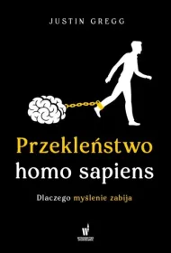 Przekleństwo homo sapiens