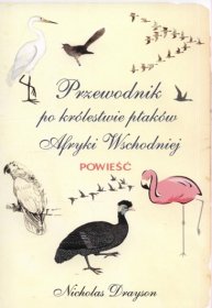 Przewodnik po królestwie ptaków Afryki Wschodniej