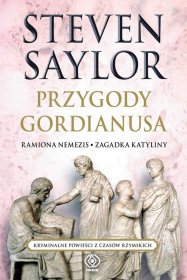 Przygody Gordianusa. Ramiona Nemezis Tom 2