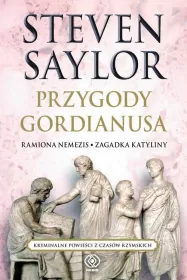 Przygody Gordianusa. Ramiona Nemezis Tom 2