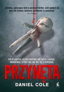 Przynęta - Daniel Cole (DEFEKT - NIEZNACZNY)