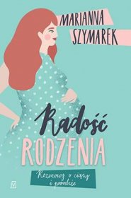 Radość rodzenia (OUTLET)
