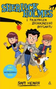 Sherlock Holmes i tajemnica znikającego brylantu