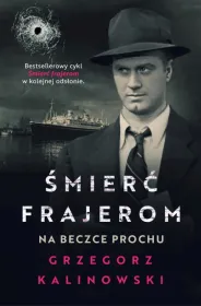 Śmierć frajerom. Na beczce prochu. Tom 5
